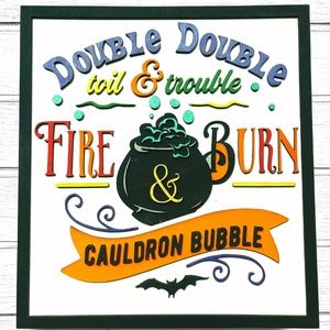 Double Double Toil & Trouble Wall Sign